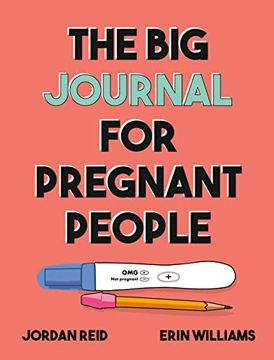 portada The Big Journal for Pregnant People (en Inglés)