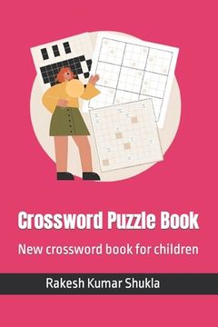 Crossword Puzzle Book: New crossword book for children (en Inglés)