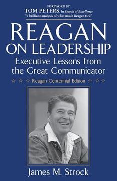 portada Reagan on Leadership: Executive Lessons from the Great Communicator (en Inglés)