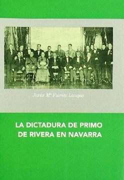 portada dictadura de primo de rivera en navarra (colec. historia, 84)