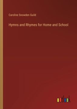 portada Hymns and Rhymes for Home and School (en Inglés)
