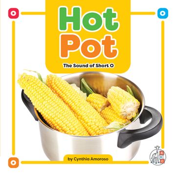 portada Hot Pot: The Sound of Short O (en Inglés)