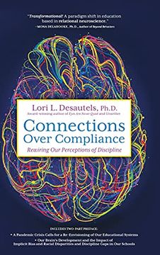 portada Connections Over Compliance: Rewiring our Perceptions of Discipline (en Inglés)