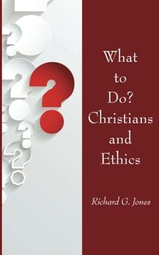 portada What to do? Christians and Ethics (in English)