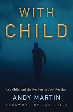 portada With Child: Lee Child and the Readers of Jack Reacher (en Inglés)