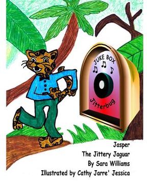 portada Jasper The Jittery Jaguar (in English)