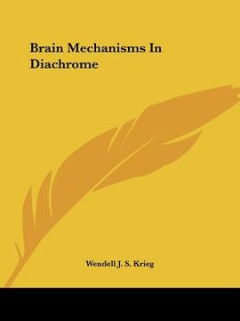 portada brain mechanisms in diachrome (en Inglés)