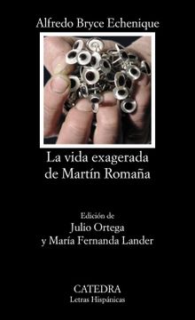 portada La Vida Exagerada de Martín Romaña (Letras Hispánicas) (in Spanish)