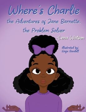 portada Where's Charlie The Adventures of Jane Barnette, The Problem Solver