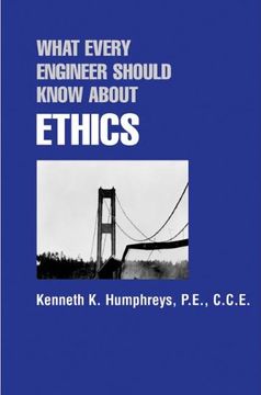 portada What Every Engineer Should Know about Ethics