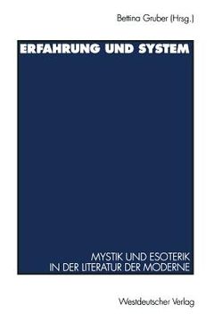 portada Erfahrung Und System: Mystik Und Esoterik in Der Literatur Der Moderne (en Alemán)