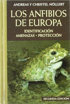 portada Los Anfibios de Europa: Identificación, Amenazas, Protección (in Spanish)