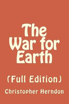 portada The War for Earth: (Full Edition) (en Inglés)