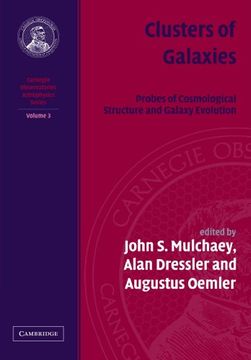 portada Carnegie Observatories Astrophysics 4 Volume Paperback Set: Clusters of Galaxies: Volume 3, Carnegie Observatories Astrophysics Series Paperback (en Inglés)