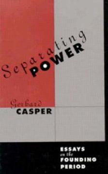 portada separating power: essays on the founding period (in English)