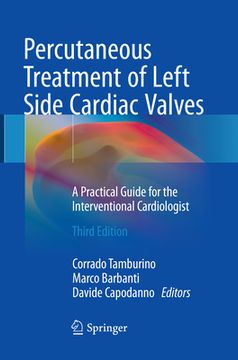 portada Percutaneous Treatment of Left Side Cardiac Valves: A Practical Guide for the Interventional Cardiologist (en Inglés)