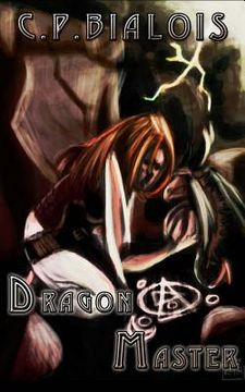 portada The Sword and the Flame: The Dragonmaster (in English)