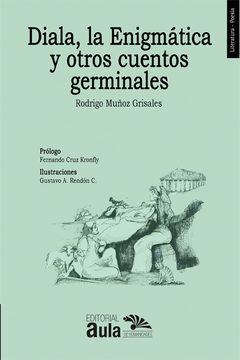 portada Diala, la Enigmática y otros cuentos germinales (in Spanish)