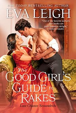 portada The Good Girl'S Guide to Rakes: 1 (Last Chance Scoundrels) 