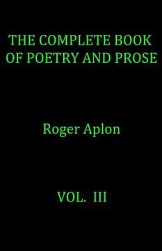 portada The Complete Book of Poetry and Prose (en Inglés)