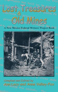 portada Lost Treasures & Old Mines: A New Mexico Federal Writers' Project Book (en Inglés)