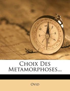 portada Choix Des Metamorphoses... (in French)
