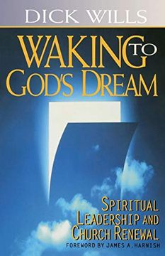 portada Waking to God's Dream: Spiritual Leadership and Church Renewal (en Inglés)