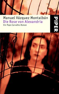 portada Die Rose von Alexandria. Ein Pepe- Carvalho- Roman. (in German)