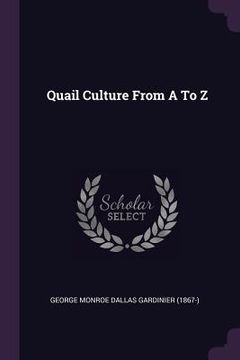 portada Quail Culture From A To Z (en Inglés)