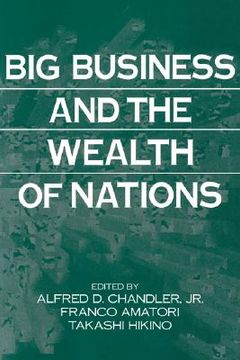 portada Big Business and the Wealth of Nations (en Inglés)