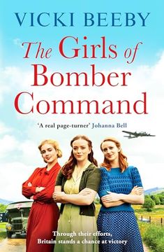 portada The Girls of Bomber Command: An Uplifting and Charming Wwii Saga (Bomber Command Girls, 1)