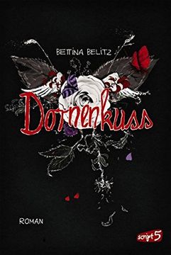 portada Dornenkuss. Roman. 1. Auflage. (in German)