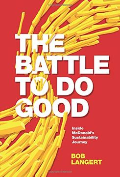 portada The Battle to do Good: Inside Mcdonald's Sustainability Journey (in English)