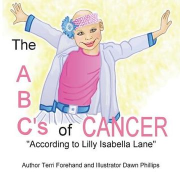 portada The ABC's of Cancer "According to Lilly Isabella Lane" (en Inglés)