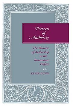 portada Pretexts of Authority: The Rhetoric of Authorship in the Renaissance Preface (en Inglés)