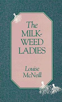 portada Milkweed Ladies: A Memoir (en Inglés)