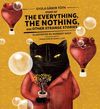 portada Story of the Everything, the Nothing, and Other Strange Stories (en Inglés)