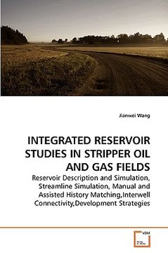 portada integrated reservoir studies in stripper oil and gas fields (in English)