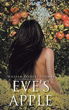 portada Eve's Apple: A Historical Novelette on how Eden was Lost but Prophesied Regained (in English)