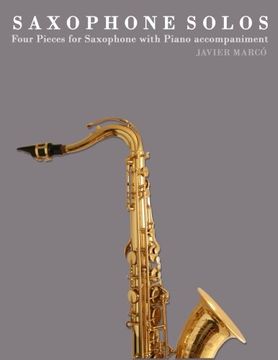 portada Saxophone Solos: Four Pieces for Saxophone with Piano accompaniment (en Inglés)