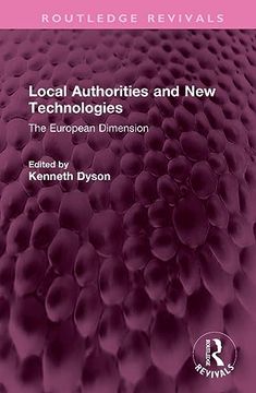 portada Local Authorities and new Technologies: The European Dimension (Routledge Revivals) (in English)