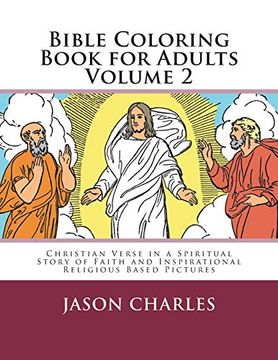 portada Bible Coloring Book for Adults Volume 2: Christian Verse in a Spiritual Story of Faith and Inspirational Religious Based Pictures 