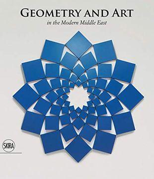 portada Geometry and Art: In the Modern Middle East (en Inglés)