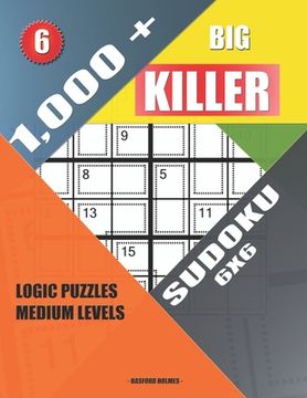 portada 1,000 + Big killer sudoku 6x6: Logic puzzles medium levels (in English)
