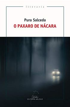 portada O Paxaro de Nácara (en Gallego)