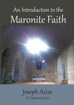 portada An Introduction to the Maronite Faith (en Inglés)