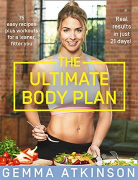 portada The Ultimate Body Plan: Get the Body you Love and Discover a Leaner, Fitter you (en Inglés)