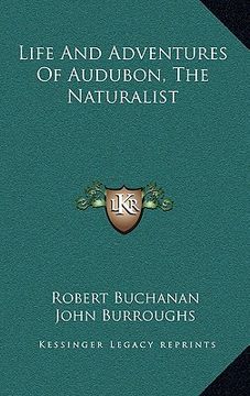 portada life and adventures of audubon, the naturalist (in English)