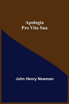 portada Apologia Pro Vita Sua (en Inglés)