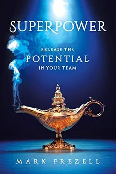 portada Superpower: Release the Potential in Your Team (in English)